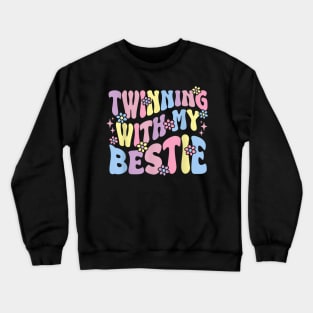 Friends Twinning With My Bestie Spirit Week Girls Crewneck Sweatshirt